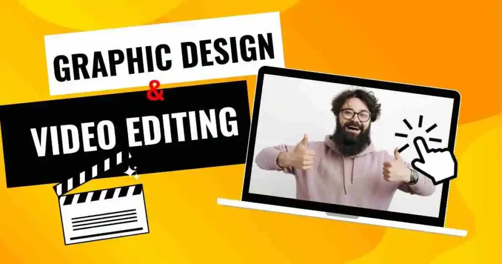 make money online with Graphic Design & Video Editing